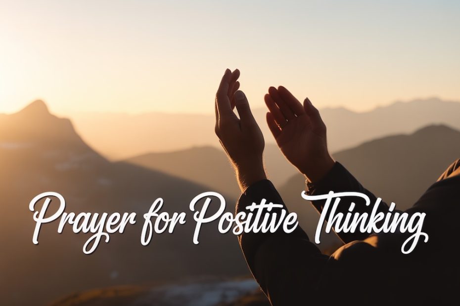 Prayer for positive thinking blog post featuring sunrise mountain prayer scene